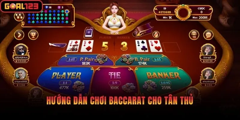 Hướng dẫn chơi baccarat cho tân thủ